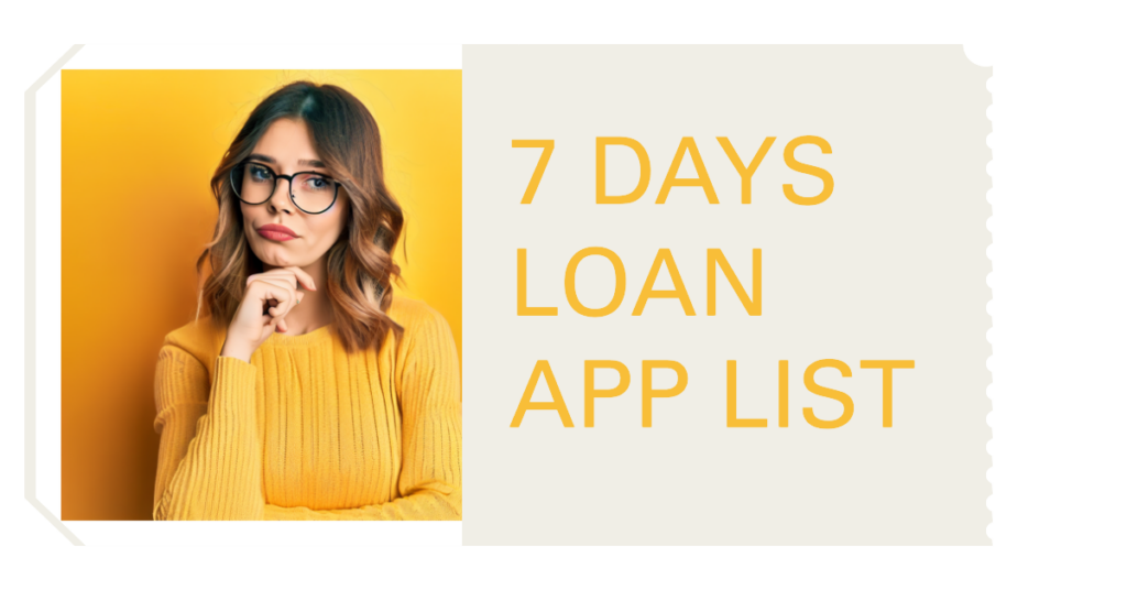 7 days loan app list