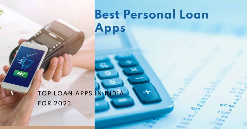 Best Personal Loan Apps in India 2023